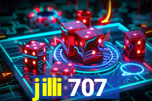 jilli 707